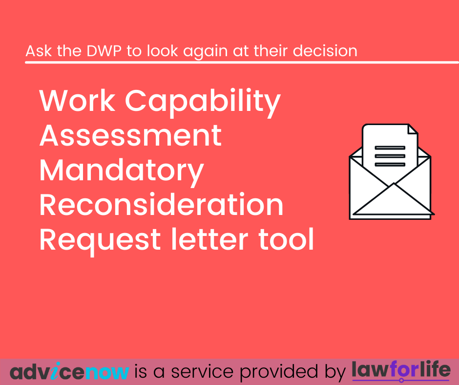 Use our tool to write your letter asking for a mandatory reconsideration of your ESA or UC 