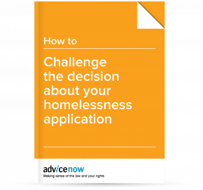 How to challenge the decision about your homelessness application