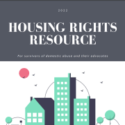Image of front page of 2022 housing rights resource for survivors of domestic abuse and their advocates - link to guide